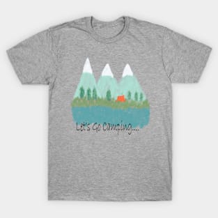 Let's Go Camping T-Shirt